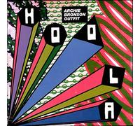 Archie Bronson Outfit Hoola (Vinyl LP)