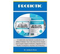 Archie E Perez Probiotic (Tascabile)