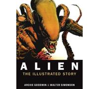 Archie Goodwin Alien: The Illustrated Story (Tascabile) Alien