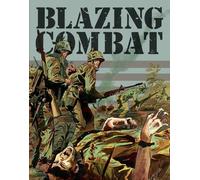 Archie Goodwin Wallace Wood Al Williamson Blazing Combat (Copertina rigida)