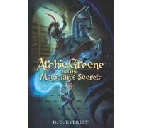 Archie Greene and the Magician's Secret