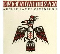 Archie James Cavanaugh Black and White Raven (Vinyl LP)