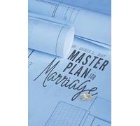 Archie L Bost Master Plan for Marriage (Tascabile)