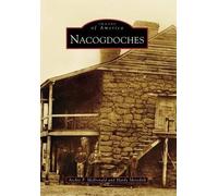 Archie P. McDonald Hardy Meredith Nacogdoches (Tascabile) Images of America