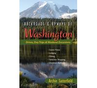 Archie Satterfield Backroads & Byways of Washington (Tascabile)