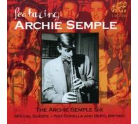Archie Semple Six - Featuring Archie Semple