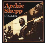 Archie Shepp - Doodlin