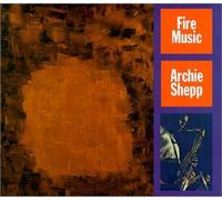 Archie Shepp - Fire Music