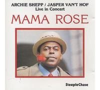 Archie Shepp/Jasper Van'T Hof Mama Rose (CD) Album