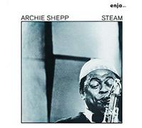 Archie Shepp - Steam