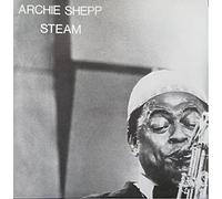 Archie Shepp - Steam