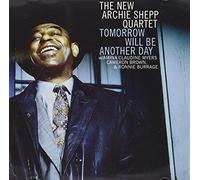 Archie Shepp - Tomorrow Will Be Another Day