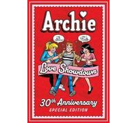 Archie Superstars Archie: Love Showdown 30th Anniversary Edition (Tascabile)