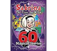 Archie Superstars Sabrina: 60 Magical Stories (Tascabile)