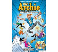 Archie: The Decision & Other Stories Deluxe Edition