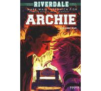 Archie. Vol. 2 - Waid Mark, Fish Veronica, Pitilli Thomas, Jampole Ryan