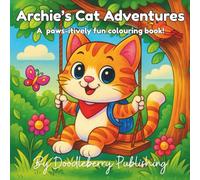 Archie's Cat Adventures: A playful cat colouring book for children