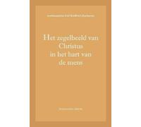 Archim. Zacharias Zac Het zegelbeeld van Christus in het hart van de (Tascabile)