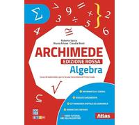 Archimede. Edizione rossa. Per la Scuola media. Algebra + Geometria (Vol. 3)