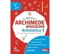Archimede. Edizione rossa. Per la Scuola media. Aritmetica 1 + Geometria 1 (Vol. 1)