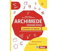 Archimede. Edizione rossa. Saperi di base. Per la Scuola media (Vol. 3)
