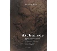 9788874981915 Archimede. Immagini, iconografie e metafore dello ...all'Ottocento