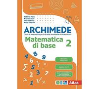 Archimede. Matematica di base. Per la Scuola media. Con e-book. Con espansione online (Vol. 2)