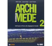 Archimede. Per le Scuole superiori. Con e-book. Con espansione online. Dall'impe