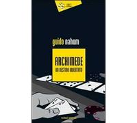 Archimede un destino inventato
