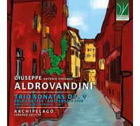 Archipelago / Colitto Lorenzo - Giuseppe Antonio Vincenzo Aldrovandini: Trio ...