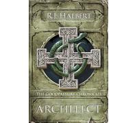 Architect: The Goodpasture Chronicles (Book 3)