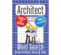 Architect Word Search Puzzle Book: Architect Themed Word Searches with Easy to Read Print | 6x9 inches, 110 pages | 50+ Puzzles... Gift for Vacations, Holidays and Pastime