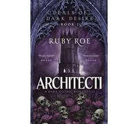 Architecti: A Dark Gothic Romantasy: 1