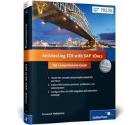Architecting Edi With Sap Idocs: The Comprehensive Guide