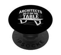 Architects Do It On The Table Scherzo di architettura |- PopSockets PopGrip Adesivo