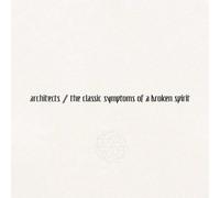 Architects UK the classic symptoms of a broken spirit (Vinyl LP)