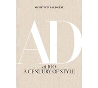 Architectural Di Architectural Digest at 100: A Century of S (Copertina rigida)