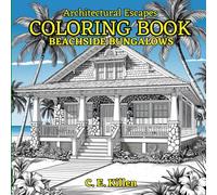 Architectural Escapes Coloring Book: Beachside Bungalows