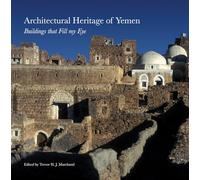 Architectural Heritage of Yemen: Buildings that Fill my Eye