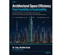 Architectural Space Efficiency: From Feasibility to Sustainability