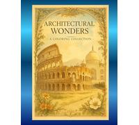 Architectural Wonders: A Coloring Collection