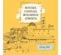 Architectural Wonders: A Coloring Journey Through Buildings and Streets
