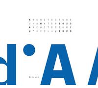 Architecture and Water 2023. From the Garda Lake to the Po River-Architetture d'