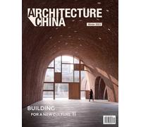 Architecture China: Building for a New Culture II: 2