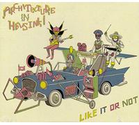 Architecture In Helsinki - Like It Or Not Ep