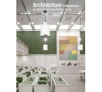 Architecture in the Netherlands (Tascabile)