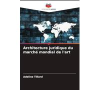 Architecture juridique du marché mondial de l'art