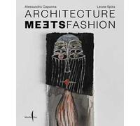 Architecture meets fashion. Ediz. italiana e inglese
