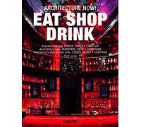 Architecture now! Eat shop drink. Ediz. italiana, spagnola e portoghese