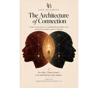 Architecture of Connection: Understanding the Invisible Patterns Between People